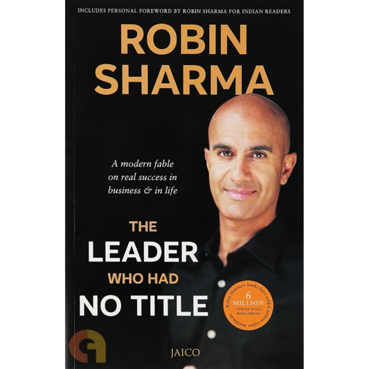 The Leader Who Had No Title by Robin Sharma (book)